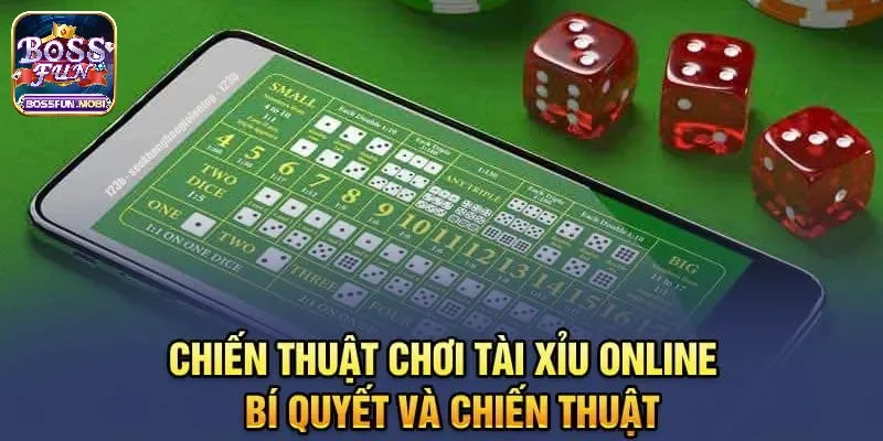 Chiến thuật chơi tài xỉu từ cao thủ cá cược